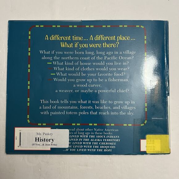 If You Lived With the Cherokee Sioux Indians and Indians of the Northwest Coast - Picture 14 of 16